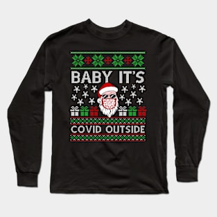 Baby It's COVID Outside 2020 Christmas Long Sleeve T-Shirt